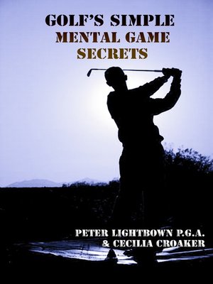cover image of Golf's Simple Mental Game Secrets